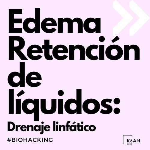 edema y drenaje linfático