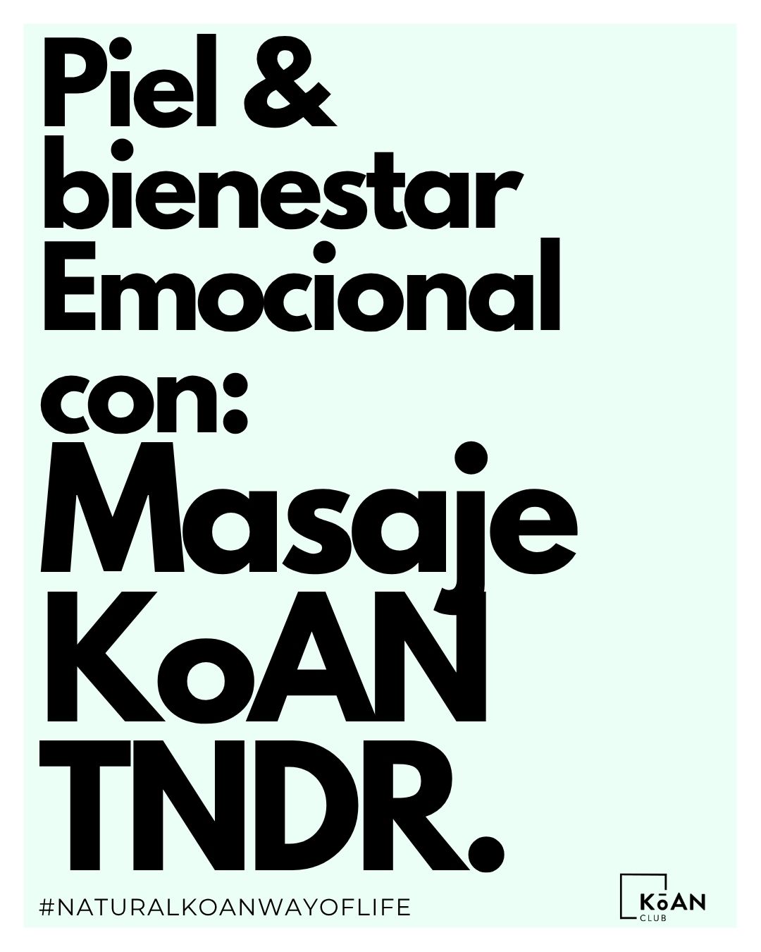 Piel bienestar emocional y masaje KoAN